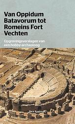 Foto van Van oppidum batavorum tot romeinsfort vechten - d roetman - paperback (9789491141256)