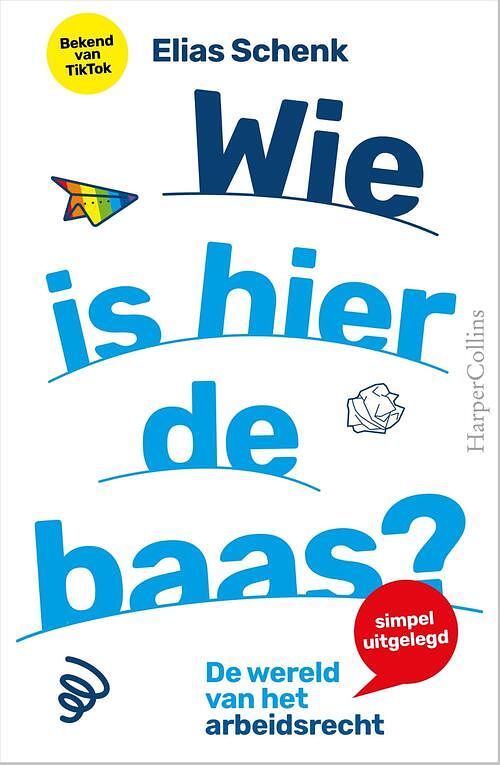 Foto van Wie is hier de baas? - elias schenk - paperback (9789402713510)