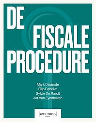 Foto van De fiscale procedure - jef van ayndhoven, mark delanote, sylvie de raedt - paperback (9789464759242)