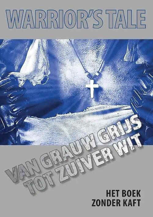 Foto van Warrior's tale 2, van grauw grijs tot zuiver wit - gideon joah - paperback (9789464687200)