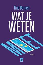 Foto van Wat je weten moet - tine bergen - ebook