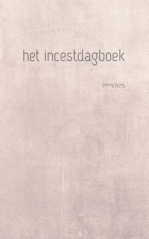 Foto van Het incestdagboek - ebook (9789044633979)