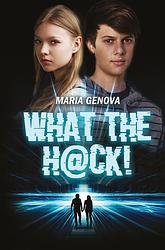 Foto van What the hack! - maria genova - ebook (9789020634396)