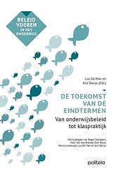 Foto van De toekomst van de eindtermen - kris denys, luc de man - paperback (9782509028419)