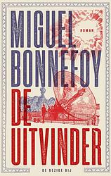 Foto van De uitvinder - miguel bonnefoy - paperback (9789403115627)