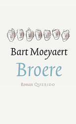 Foto van Broere - bart moeyaert - ebook (9789021408699)