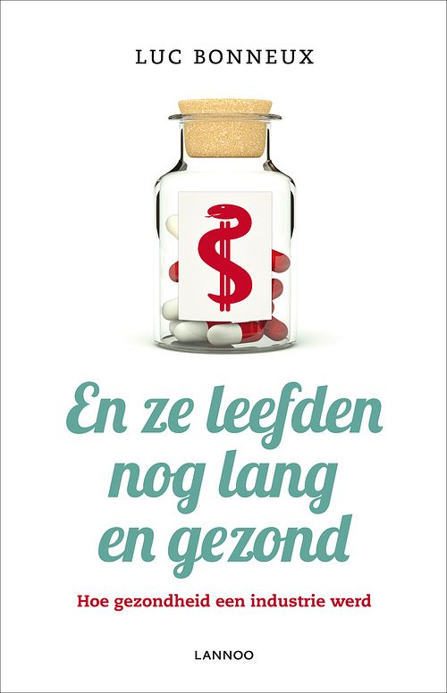 Foto van En ze leefden nog lang en gezond - luc bonneux - ebook (9789020998313)