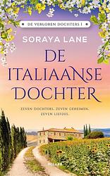 Foto van De verloren dochters 1 - de italiaanse dochter - soraya lane - paperback (9789046830536)