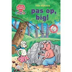 Foto van Pas op, big! - de klas van mees bok