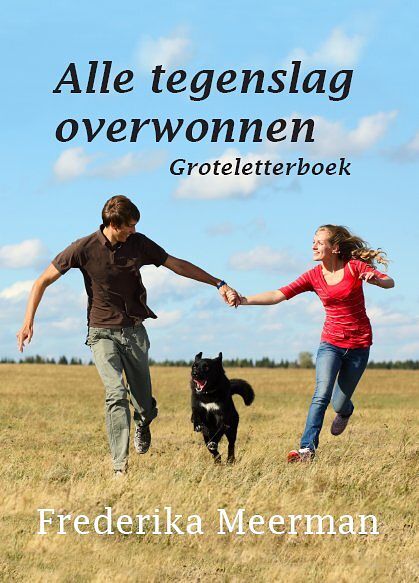 Foto van Alle tegenslag overwonnen - frederika meerman - paperback (9789462600799)