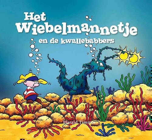 Foto van Het wiebelmannetje en de kwallebabbers - harald timmer - hardcover (9789491370182)