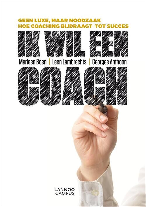 Foto van Ik wil een coach - georges anthoon, marleen boen lambrechts - ebook (9789401405768)