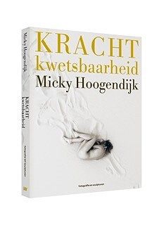 Foto van Kracht kwetsbaarheid - micky hoogendijk - karin van lieverloo - hardcover (9789462624054)