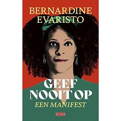 Foto van Geef nooit op