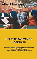 Foto van Het verraad van de hoge raad - albert heringa - paperback (9789464658248)