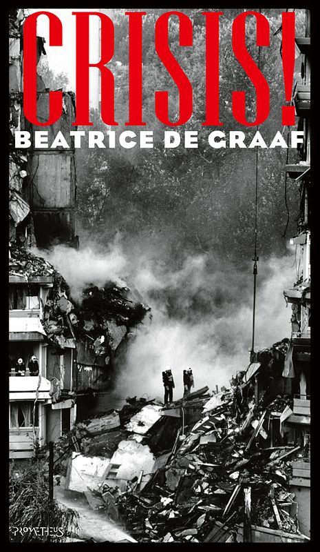 Foto van Crisis! - beatrice de graaf - ebook