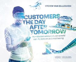 Foto van Customers the day after tomorrow - steven van belleghem - ebook (9789401445429)