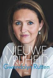 Foto van Nieuwe vrijheid - gwendolyn rutten - ebook (9789463102797)