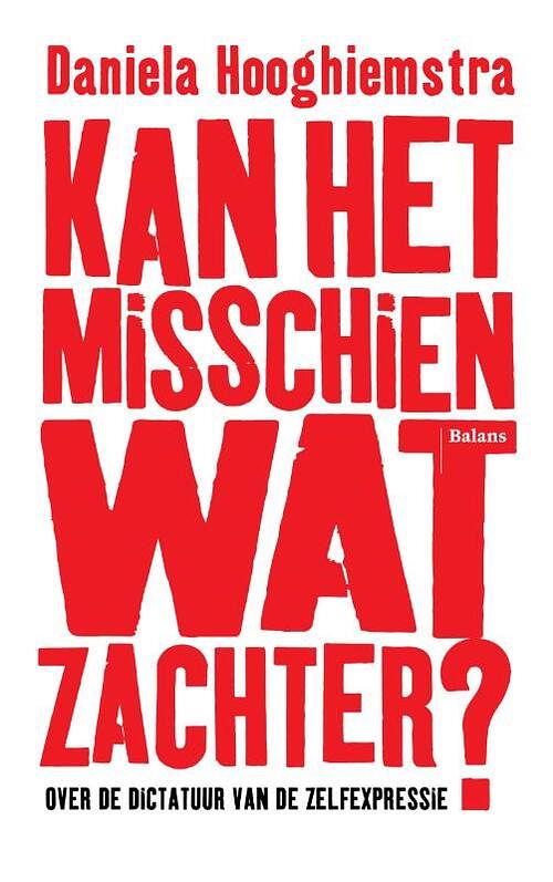 Foto van Kan het misschien wat zachter? - daniela hooghiemstra - paperback (9789463822435)