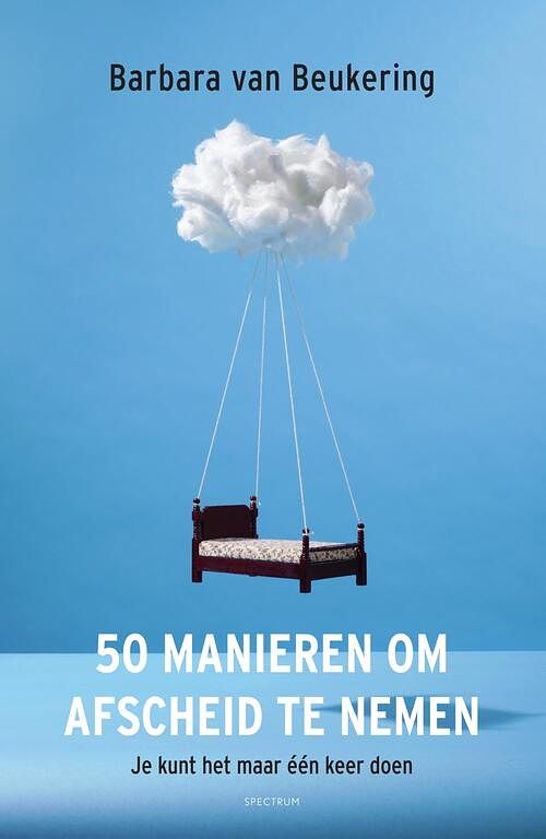 Foto van 50 manieren om afscheid te nemen - barbara van beukering - ebook (9789000380831)