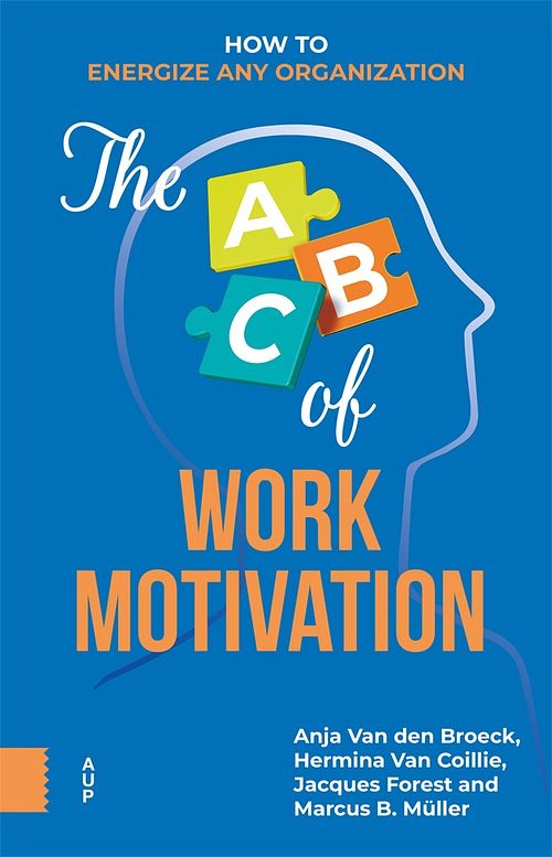 Foto van The abc of work motivation - anja van den broeck, hermina van coillie, jacques forest, marcus b. muller - ebook