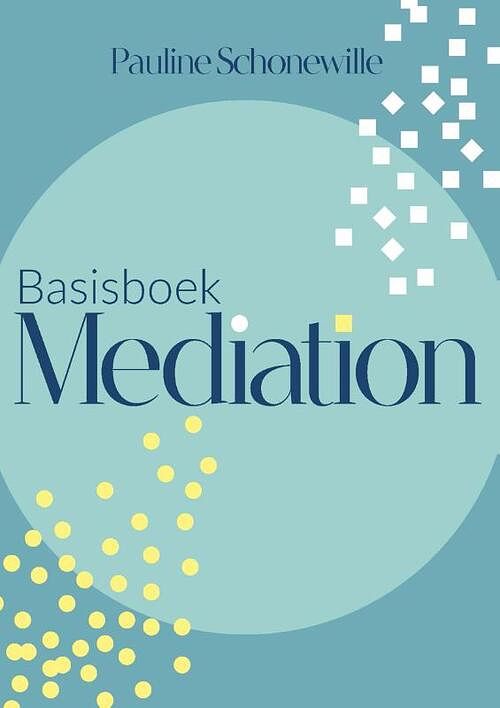 Foto van Basisboek mediation - p.c. schonewille - paperback (9789085601647)