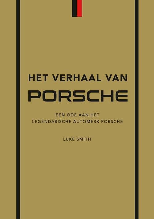 Foto van Het verhaal van porsche - luke smith - hardcover (9789043926256)