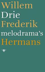 Foto van Drie melodrama's - willem frederik hermans - ebook (9789023479185)