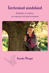 Foto van Teerbemind windekind - anneke menger - paperback (9789403678566)