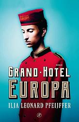 Foto van Grand hotel europa - ilja leonard pfeijffer - ebook (9789029526234)