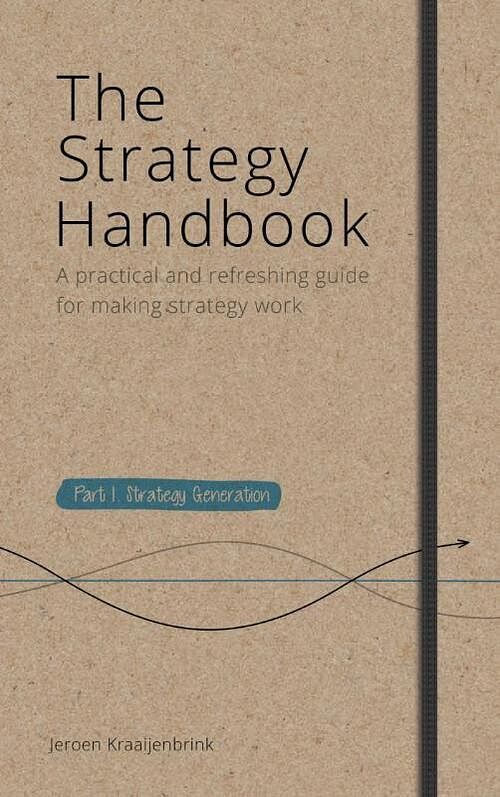 Foto van The strategy handbook - jeroen kraaijenbrink - ebook (9789082344325)