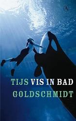 Foto van Vis in bad - tijs goldschmidt - ebook (9789025302634)