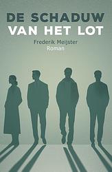 Foto van De schaduw van het lot - frederik meijster - ebook