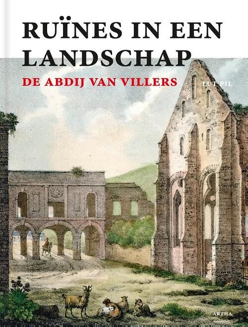 Foto van Ruïnes in een landschap: de abdij van villers - lut pil - hardcover (9789464368093)