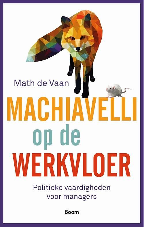 Foto van Machiavelli op de werkvloer - math de vaan - ebook (9789024443093)