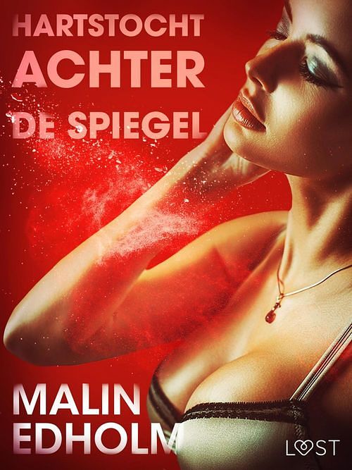 Foto van Hartstocht achter de spiegel - erotisch verhaal - malin edholm - ebook