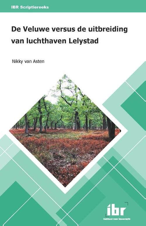 Foto van De veluwe versus de uitbreiding van luchthaven lelystad - n. van asten - paperback (9789463150576)