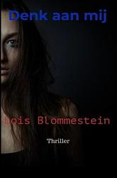 Foto van Denk aan mij - lois blommestein - ebook (9789464655834)