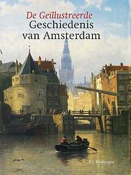 Foto van Geïllustreerde geschiedenis van amsterdam - peter rietbergen - hardcover (9789061095279)