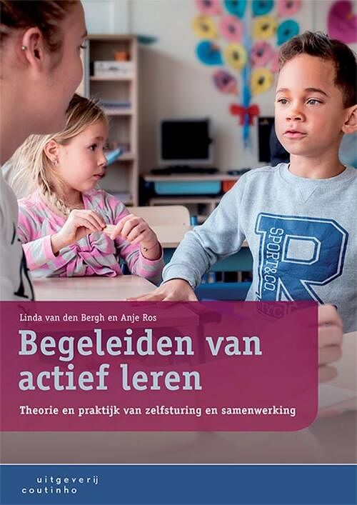 Foto van Begeleiden van actief leren - anje ros, linda van den bergh - paperback (9789046907719)