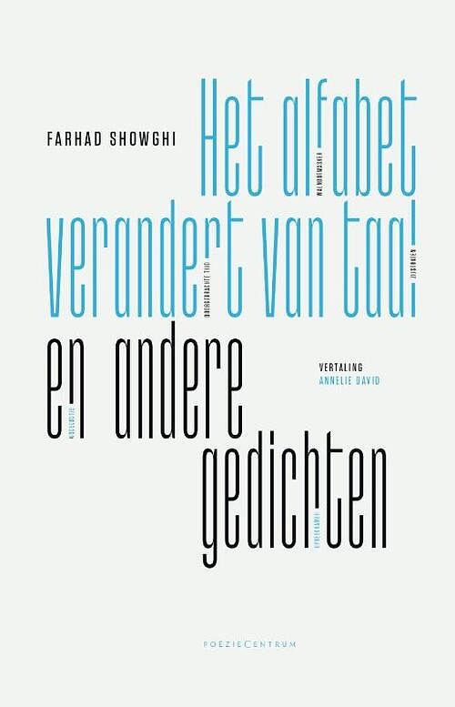 Foto van Het alfabet verandert van taal en andere gedichten - farhad showghi - paperback (9789056550707)