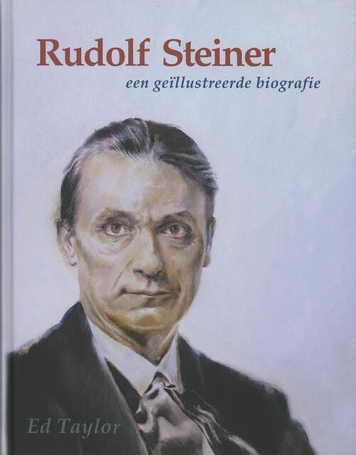 Foto van Rudolf steiner - ed taylor - hardcover (9789490455200)