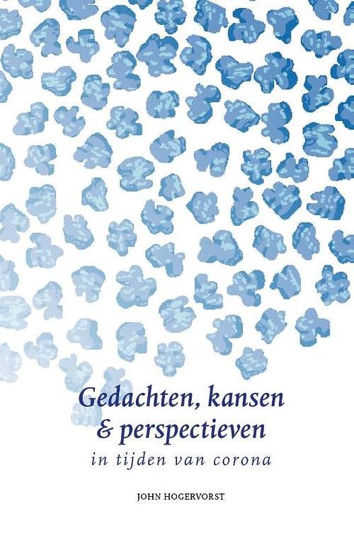 Foto van Gedachten, kansen & perspectieven - john hogervorst - paperback (9789492326461)