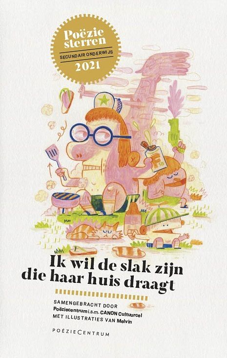 Foto van Ik wil de slak zijn die haar huis draagt - paperback (9789056551094)