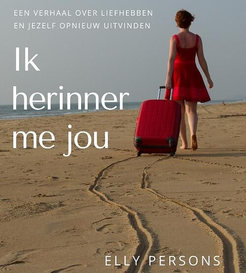 Foto van Ik herinner me jou - elly persons - paperback (9789492719379)