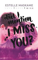 Foto van Did i mention i miss you? - estelle maskame - paperback (9789048863242)