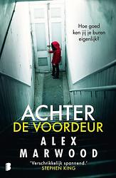 Foto van Achter de voordeur - alex marwood - ebook (9789402309379)