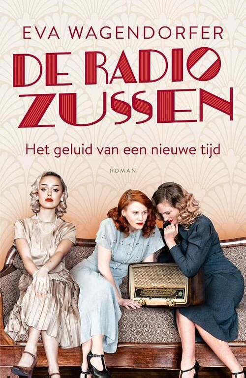 Foto van De radiozussen 1 - de radiozussen - eva wagendorfer - paperback (9789021031453)