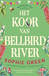 Foto van Het koor van bellbird river - sophie green - paperback (9789026165368)