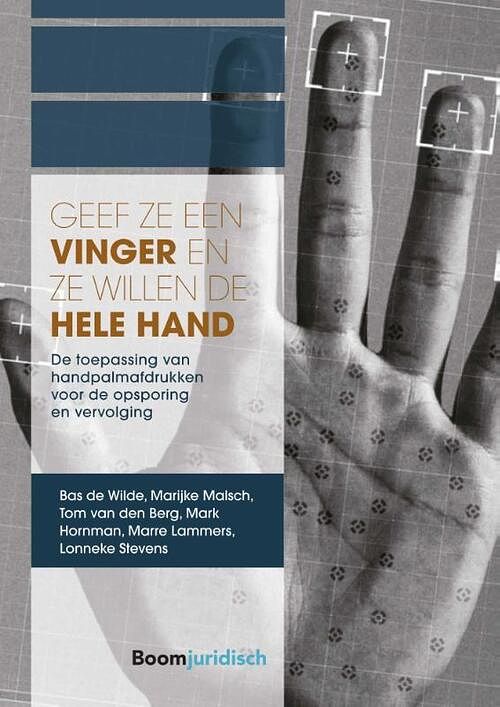 Foto van Geef ze een vinger en ze willen de hele hand - bas de wilde - paperback (9789462904354)